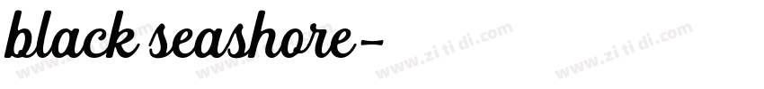 black seashore字体转换 black seashore字体转换